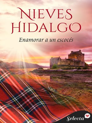 cover image of Enamorar a un escocés (Los Gresham 6)
